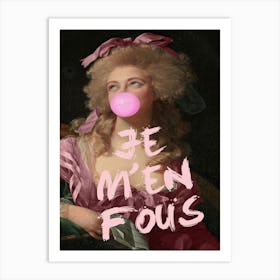 Pink Je M'En Fous Woman Art Print