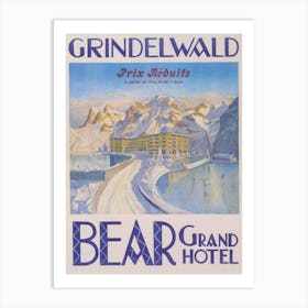 Grindelwald, Switzerland, Bear Grand Hotel, Winter, Vintage Travel Poster Art Print