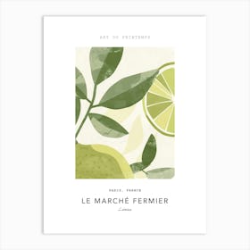 Limes Le Marche Fermier Poster 2 Art Print