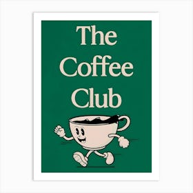 The Coffee Club Art Print