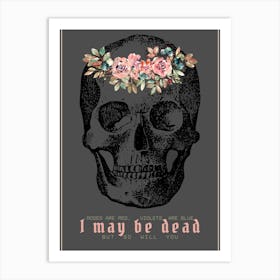 Roses Are Red Humoristic Skull Art Print