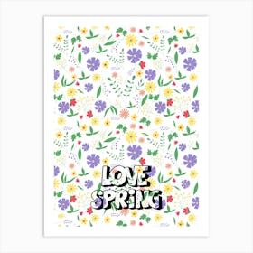 Love Spring 1 Art Print