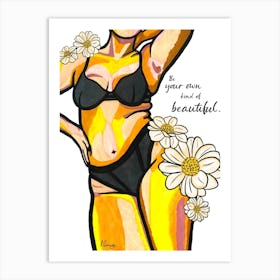 Be Your Own Kind Of Beautiful Yellow Floral Nude Art Print