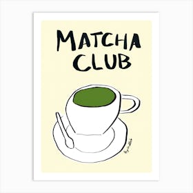 Matcha Club Art Print