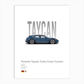 Taycan Turbo Cross Turismo Porsche Art Print