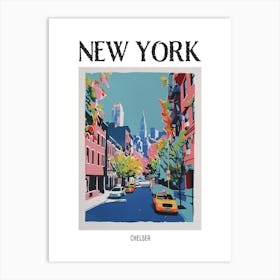 Chelsea New York Colourful Silkscreen Illustration 1 Poster Art Print