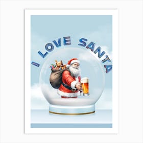 I Love Santa Art Print