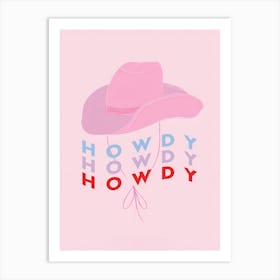 Howdy Howdy Art Print