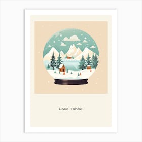 Lake Tahoe Usa Snowglobe Poster Art Print