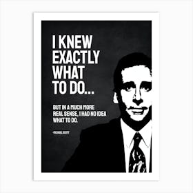 Michael Scott Quote Office 10 Art Print