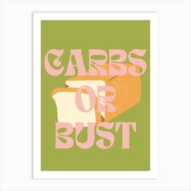 CARBSORBUST Art Print