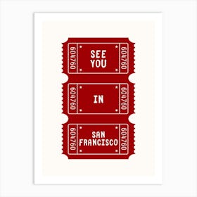 See You in San Francisco Poster Art Print