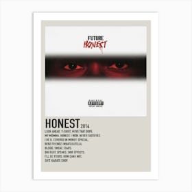 Future Honest Honest 2014 Poster 1 Art Print