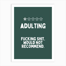 Adulting | White and Forest Green Art Print