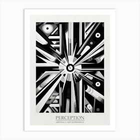 Perception Abstract Black And White 2 Poster Art Print