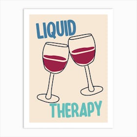 Liquid Therapy Art Print