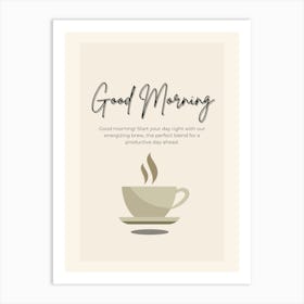 Good Morning Art Print