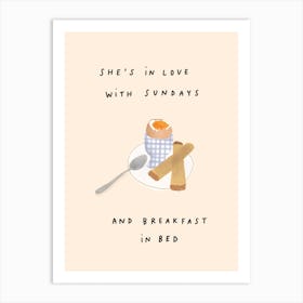 She likes Sundays and breakfast in bed Art Print