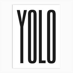 GO YOLO Art Print