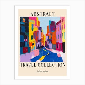 Abstract Travel Collection Poster Dublin Ireland 1 Art Print