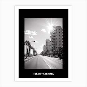 Poster Of Tel Aviv, Israel, Mediterranean Black And White Photography Analogue 1 Art Print