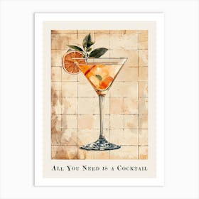 All You Need Is A Cocktail Tile Poster 6 Art Print