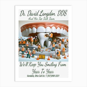 Dr. David Langdon, DDS Advert ~Reimagined 20 Art Print