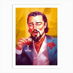 Leonardo DiCaprio Laughing with Drink Meme Art Art Print