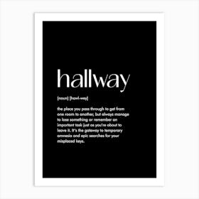 Hallway Definition Prints 04 Art Print