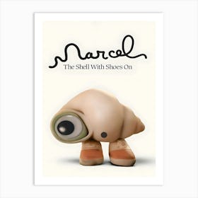 Marcel The Shell With Shoes On Kids Cartoon Movie Art Print