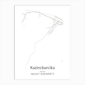 Kazincbarcika,Hungary Minimalist Map Art Print