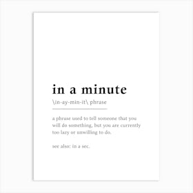 In a Minute Definition Poster - Dictionary Art Print