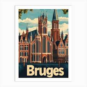 Aihrgdesign A Retro Travel Poster For Bruges Featuring The Ba 2359098e Fdad 4358 9f21 7abe427ee9ee 2 Art Print