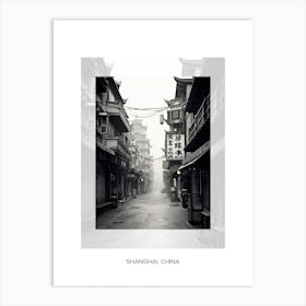 Poster Of Shanghai, China, Black And White Old Photo 1 Art Print