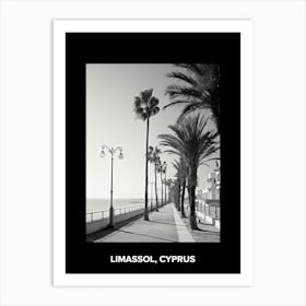 Poster Of Limassol, Cyprus, Mediterranean Black And White Photography Analogue 2 Art Print