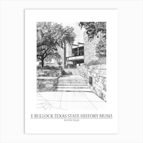 The Bullock Texas State History Museum Austin Texas Black And White Drawing 1 Poster Art Print