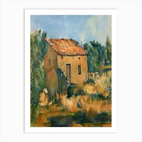 Paul Cézanne S Abandoned House Near Aix En Provence (1885–1887) Landscape Art Print