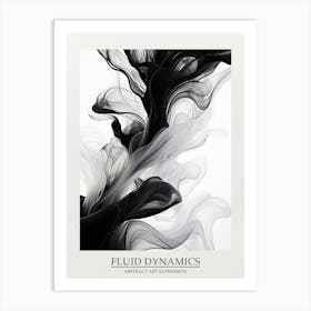 Fluid Dynamics Abstract Black And White 3 Poster Art Print