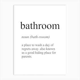 Bathroom Definition Meaning Art Print