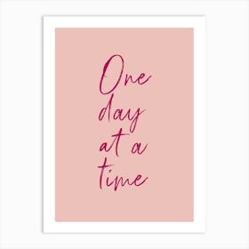 One Day At A Time - Peach Art Print