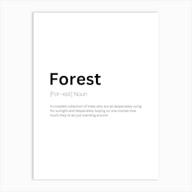 Forest Definition Meaning Art Print