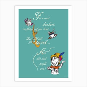 Alice In Wonderland You'Re Mad Colour Art Print