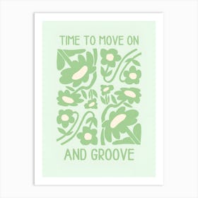 Time To Move On And Groove Poster