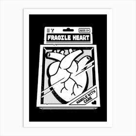 Fragile Heart Art Print