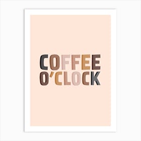 Coffee O Clock Art Print
