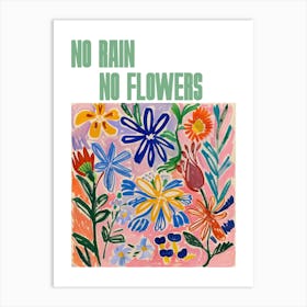 No Rain No Flowers Poster Spring Flowers Painting Matisse Style 1 Art Print