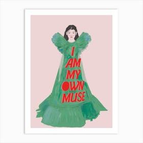I Am My Own Muse Fashion Illustration Art Print