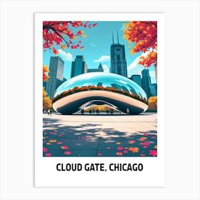 Cloud Gate, Chicago Art Print