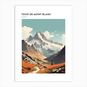 Tour De Mont Blanc France 1 Hiking Trail Landscape Poster Art Print