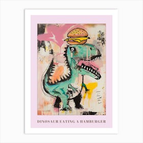 Dinosaur Eating A Hamburger Pink Blue Graffiti Style 2 Poster Art Print